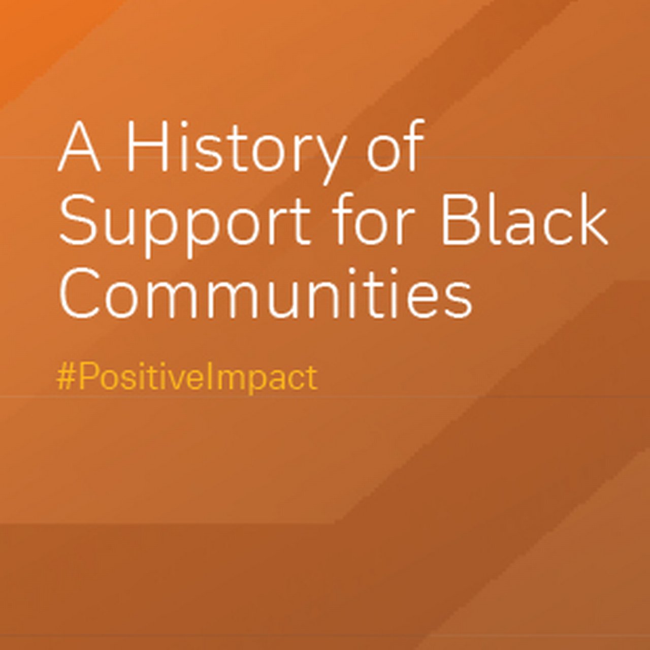 A History of Support for Black Communities
